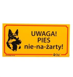 Dingo Tabliczka ostrzegawcza Uwaga! Pies nie-na-żarty!