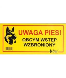 Dingo Tabliczka ostrzegawcza Uwaga pies! Obcym wstęp wzbroniony